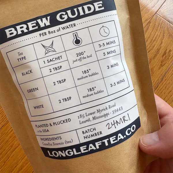 the back of the mylar package with a label that displays the Longleaf Tea Co. tea brewing instructions in a simple straight forward way. It shows how to brew the each type of tea that produce